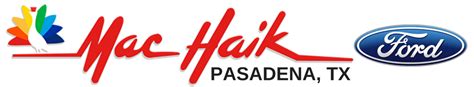 Mac haik ford pasadena - Mac Haik Ford Pasadena. 4242 E SAM HOUSTON PKWY S, Pasadena, TX 77505 ...